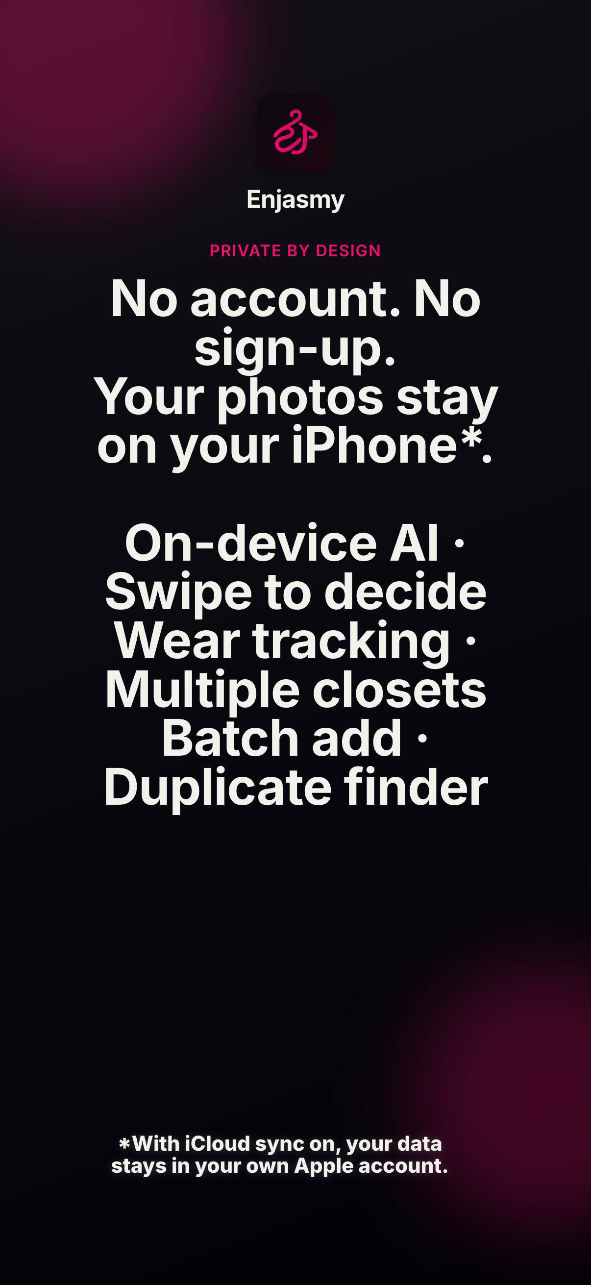 No account, no sign-up — your photos stay on your iPhone